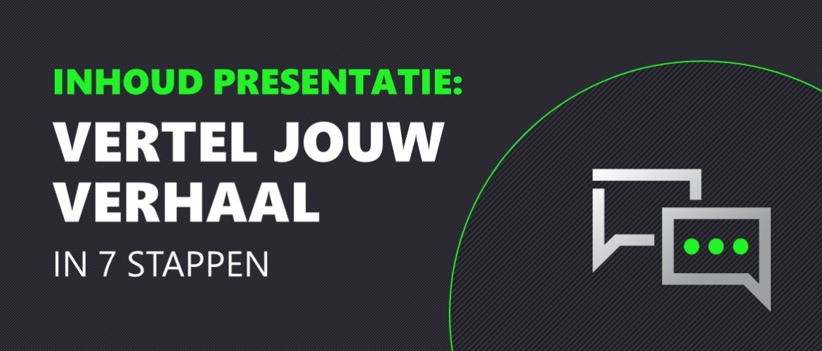 Inhoud presentatie: vertel jouw verhaal